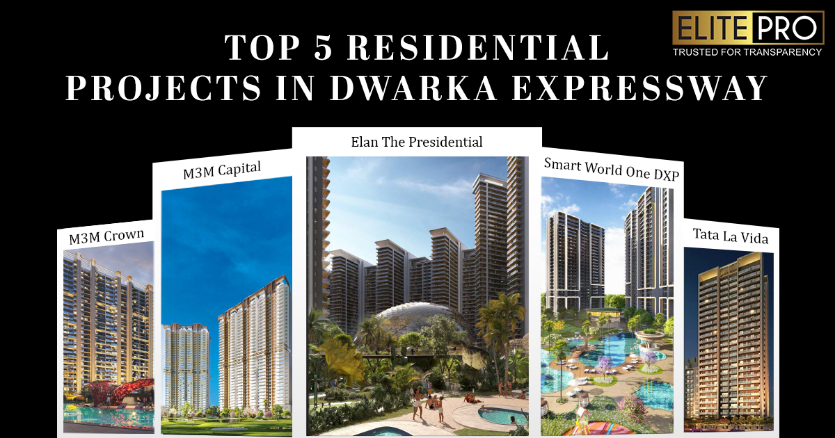 Top 5 Residential Projects In Dwarka Expressway